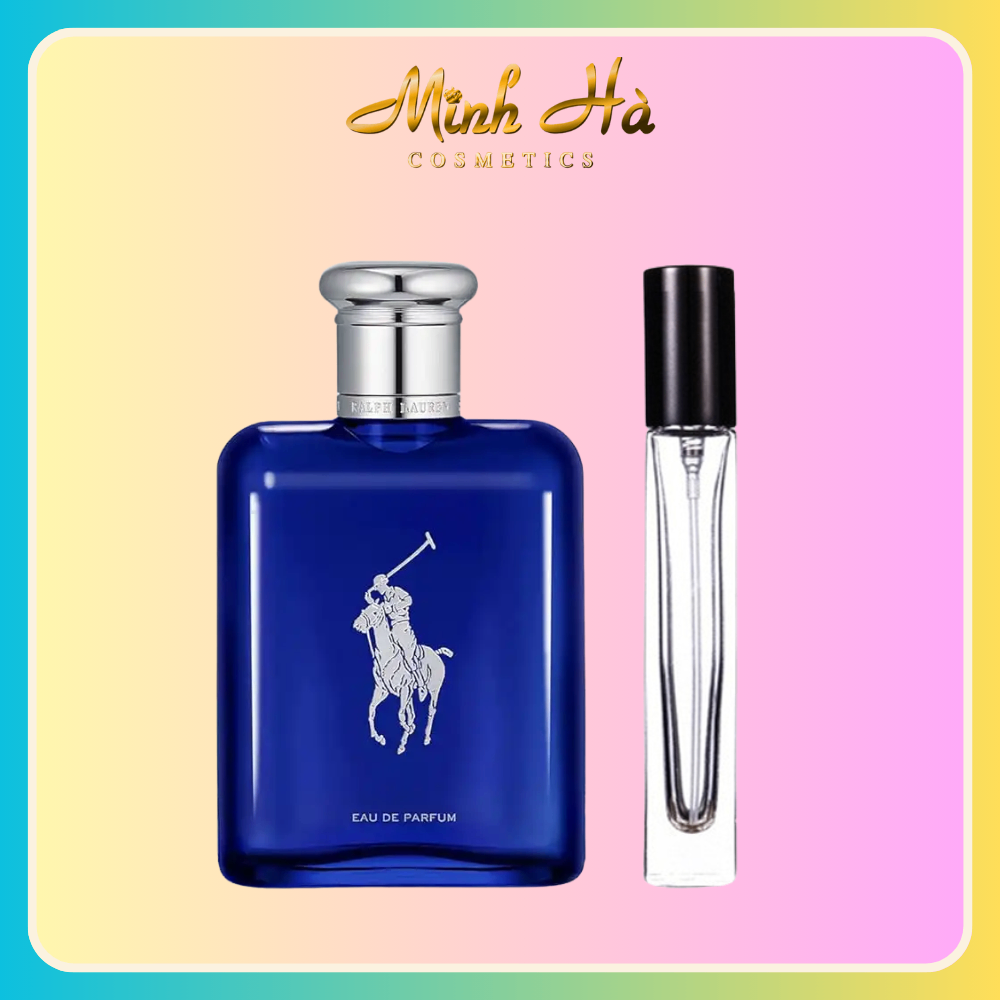 Chiết 10ml Nước hoa Polo Ralph Lauren Blue EDP 125ml phong cách tươi mát năng động và nam tính
