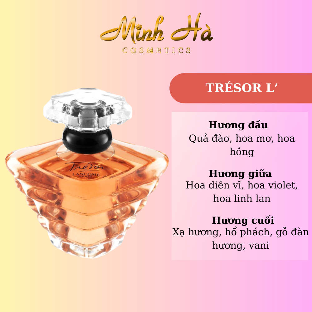 Chiết 10ml nước hoa Lancome Tresor L' EDP 100ml phong cách sang trọng ngọt ngào nữ tính