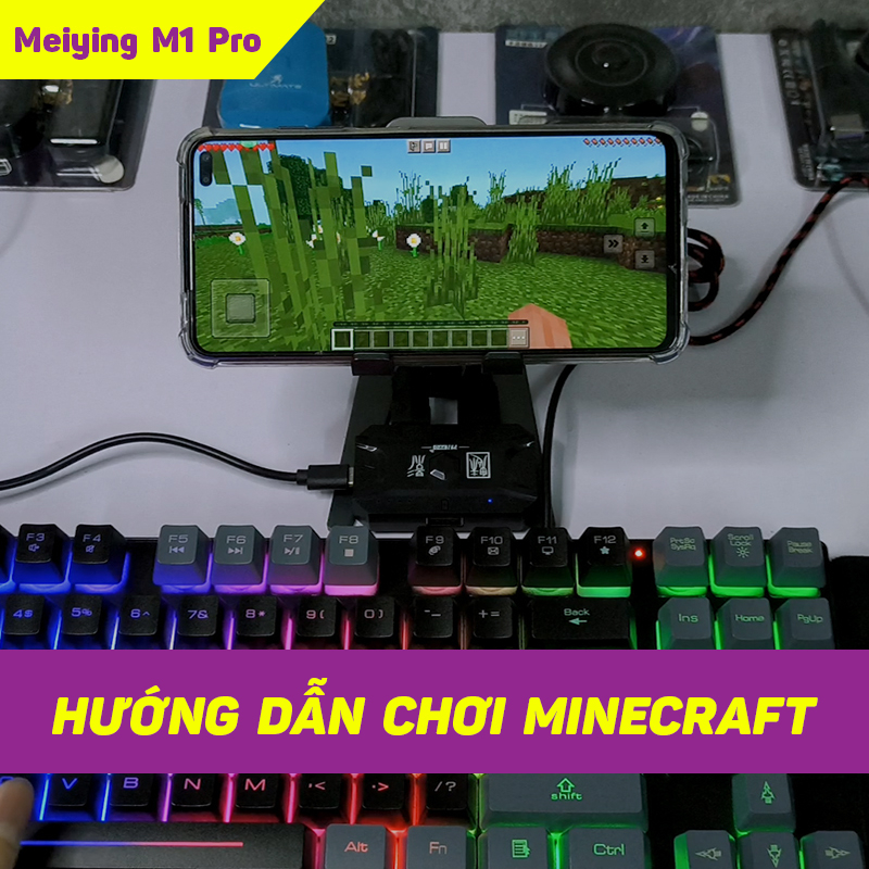 Hướng dẫn cài đặt Meiying M1 Pro chơi Minecraft