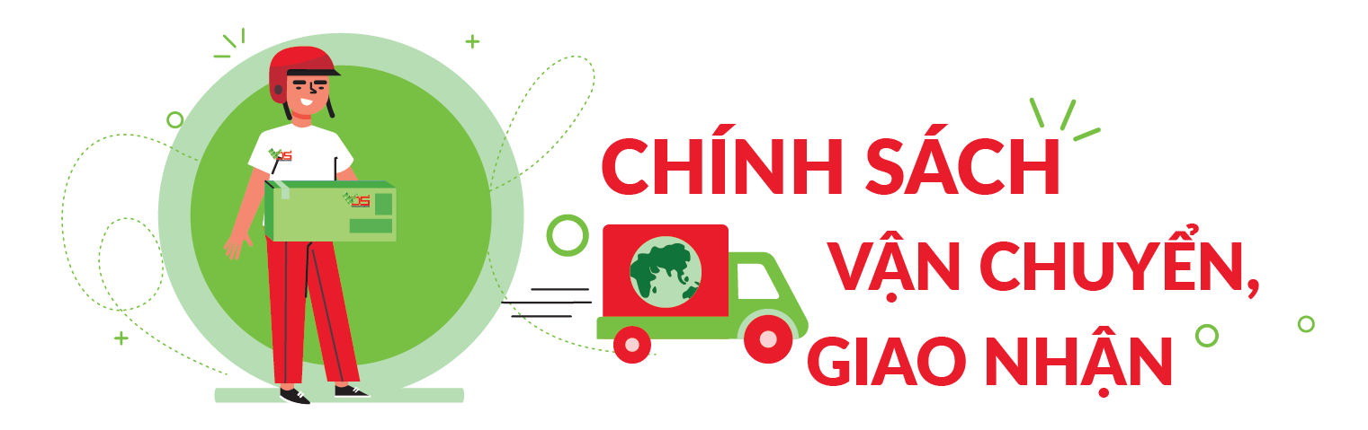 CHÍNH SÁCH VẬN CHUYỂN – GIAO NHẬN