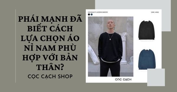 Phái mạnh đã biết cách lựa chọn áo nỉ nam phù hợp với bản thân?