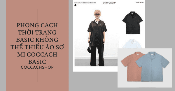 Phong cách thời trang basic không thể thiếu áo sơ mi COCCACH basic