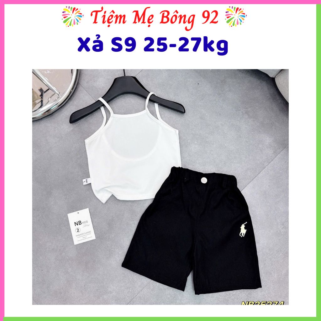 Xả S9 25-27kg : Sét áo 2 dây quần thô lỡ HG5