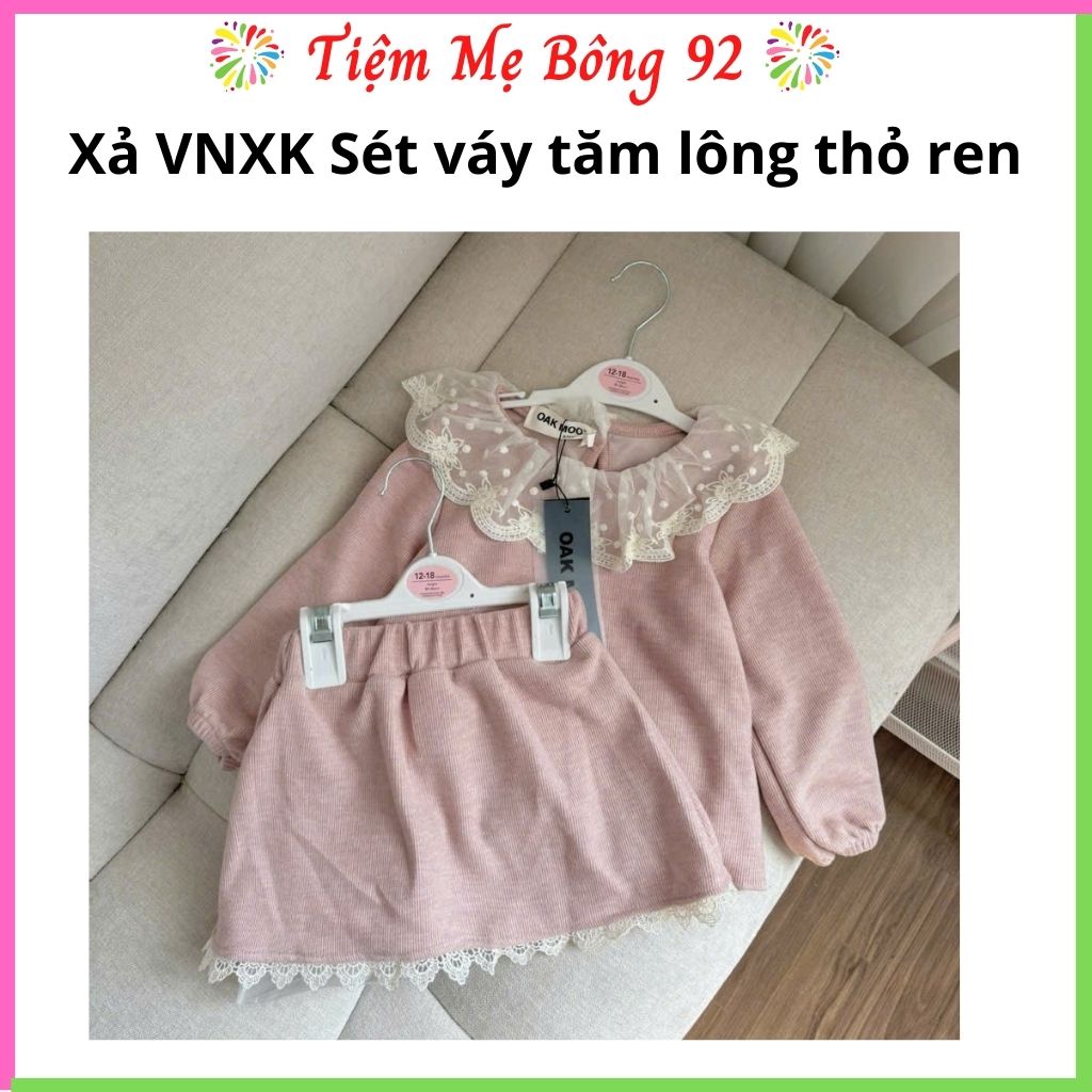 Xả VNXK S110 12-14kg : Sét váy tăm lông thỏ ren hồng dày ấm TG4
