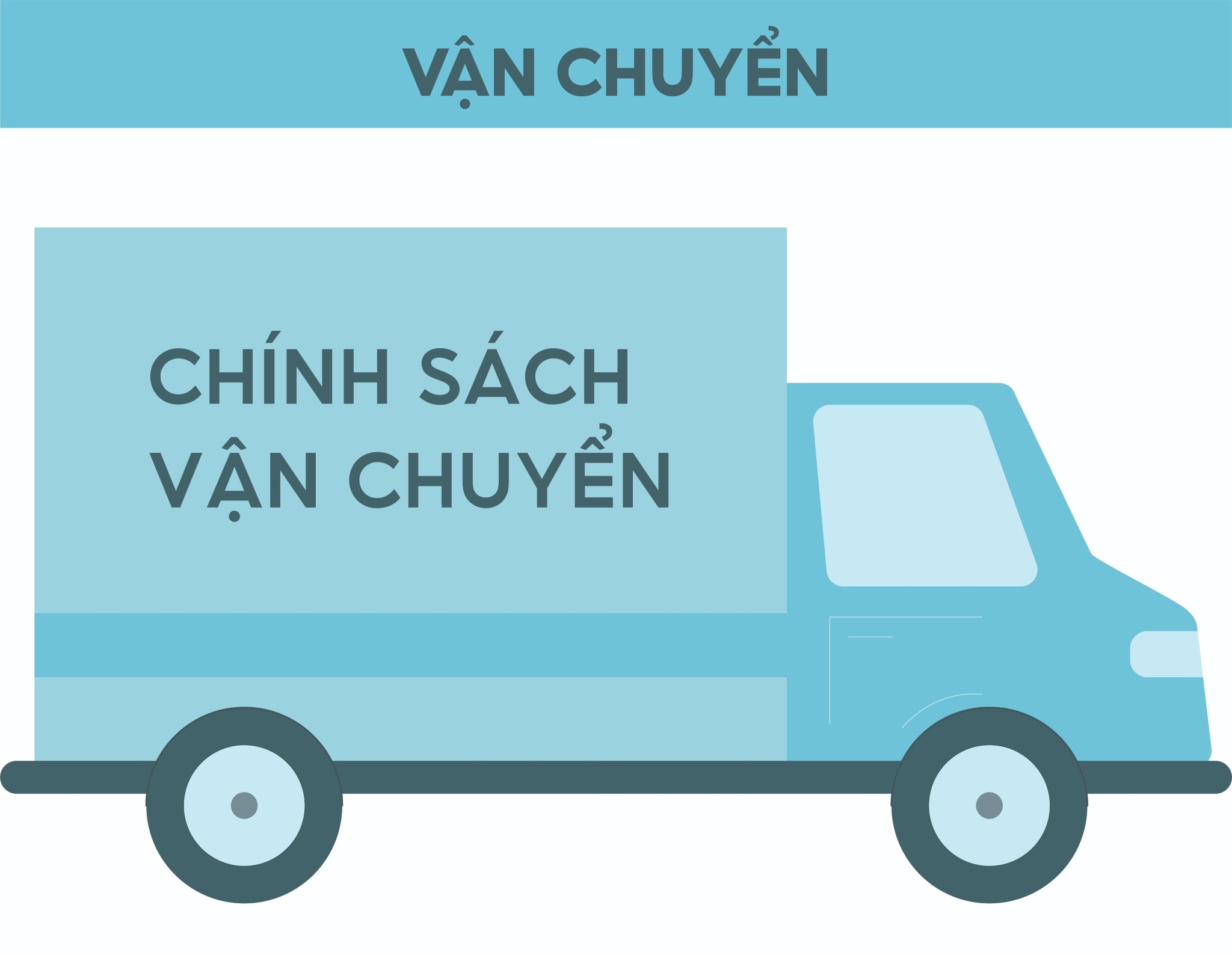 CHÍNH SÁCH VẬN CHUYỂN