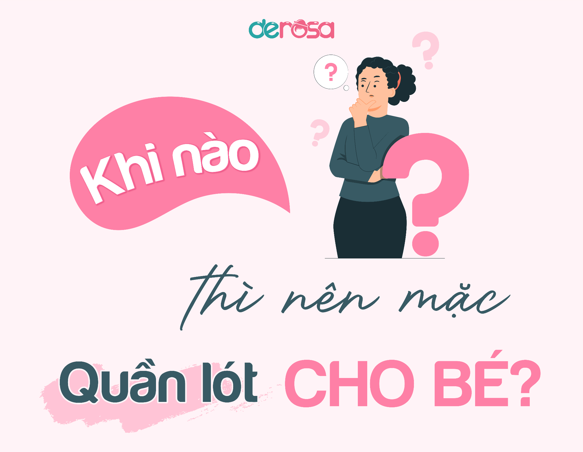 KHI NÀO THÌ NÊN MẶC QUẦN LÓT CHO BÉ GÁI?