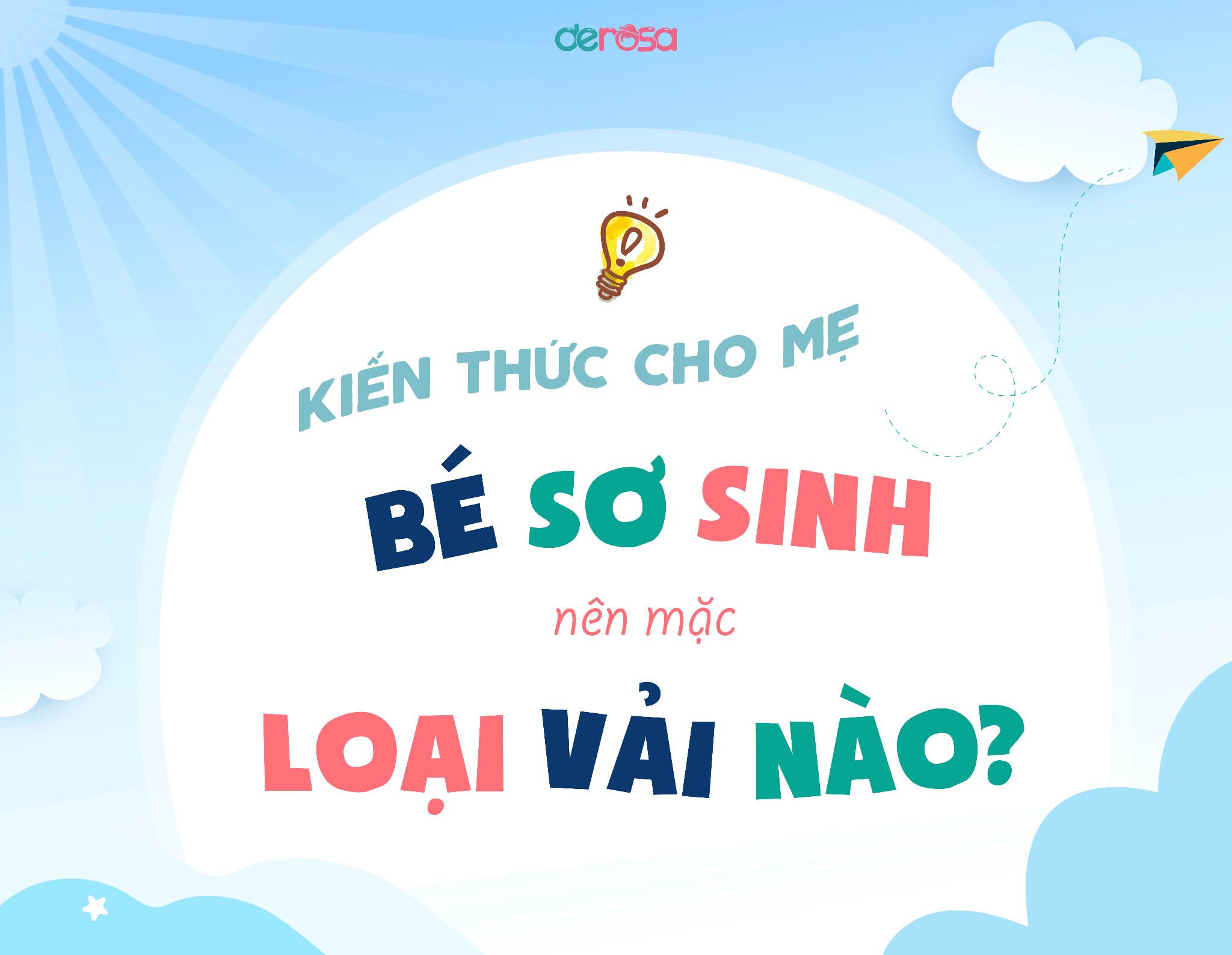 KIẾN THỨC CHO MẸ: BÉ SƠ SINH NÊN MẶC LOẠI VẢI NÀO?