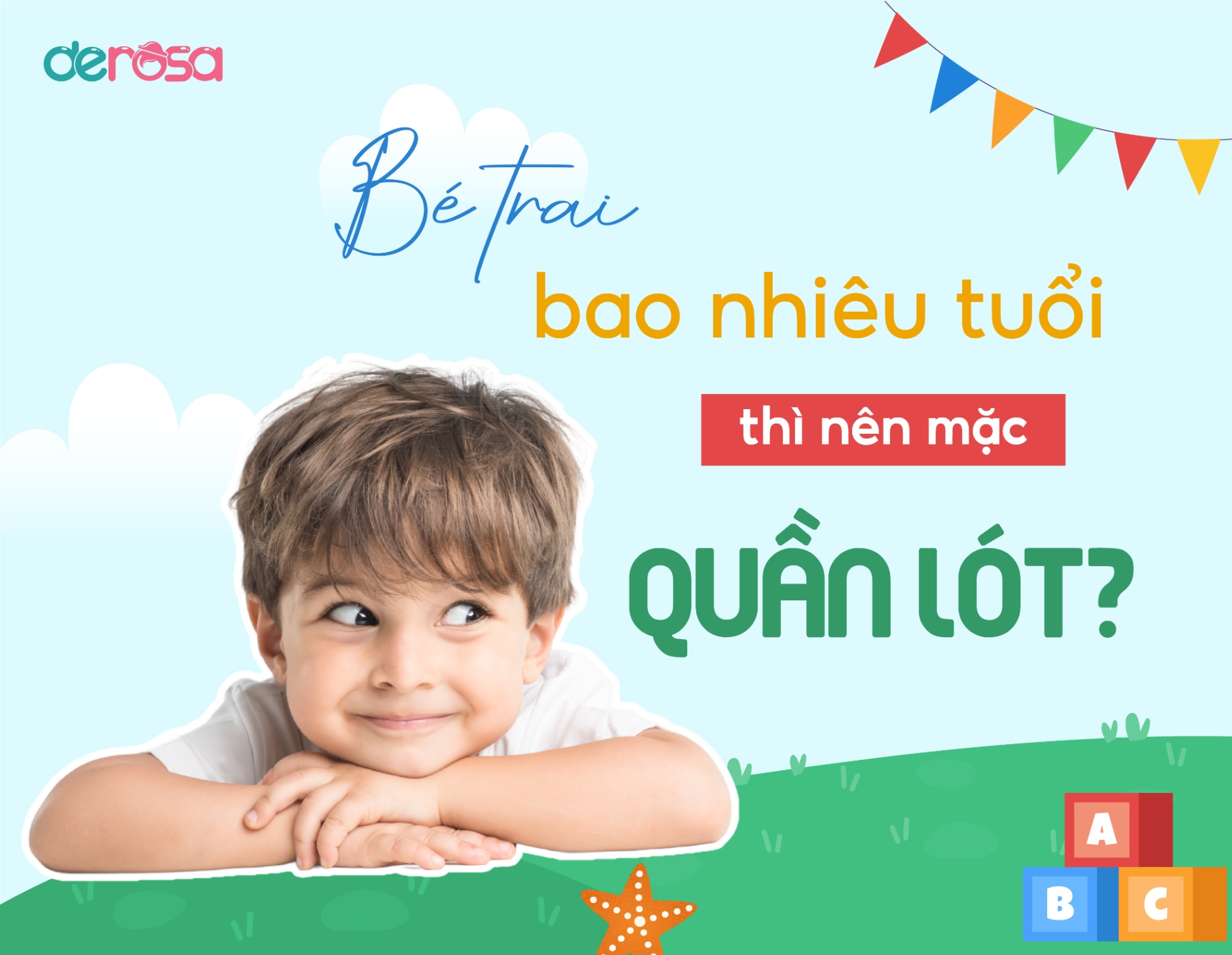 BÉ TRAI BAO NHIÊU TUỔI THÌ NÊN MẶC QUẦN LÓT?