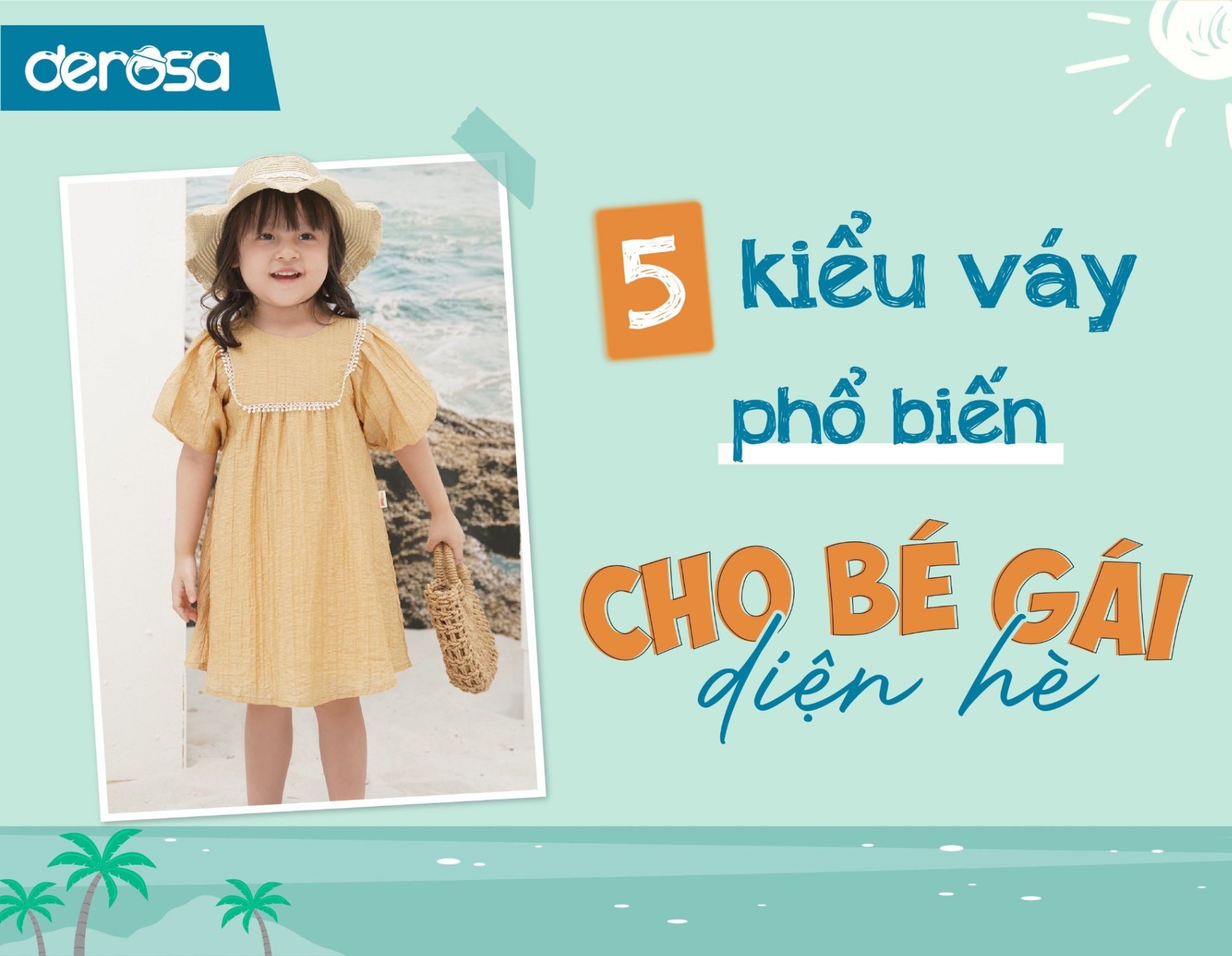 5 KIỂU VÁY PHỔ BIẾN CHO BÉ GÁI DIỆN HÈ