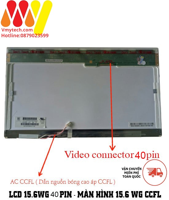 LCD, Màn hình laptop 15.6inch Dày, 40 chân, Có Dây Cao Áp