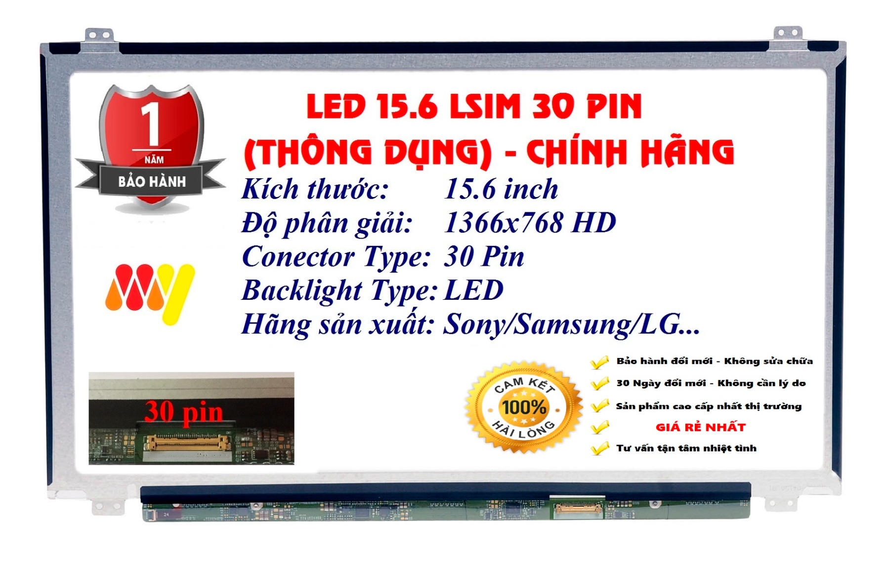 LCD 15.6 Mỏng/30 pin/viền to/có tai/HD/LN