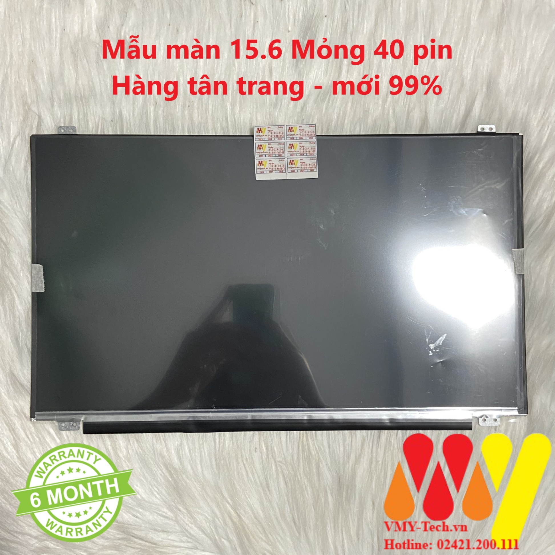 LCD 15.6 Mỏng/40 pin/viền to/có tai/HD/LN