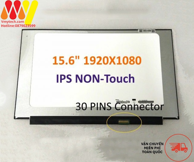 LCD 15.6 Mỏng/40 pin/viền mỏng/K tai/FHD IPS/Touch