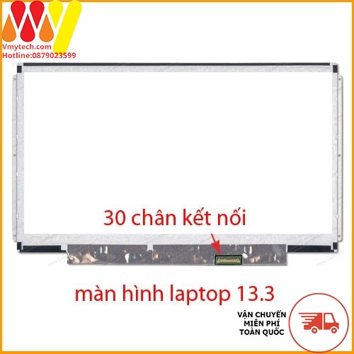 LCD 13.3/Siêu Mỏng/30 pin/Không tai/FHD/OLED