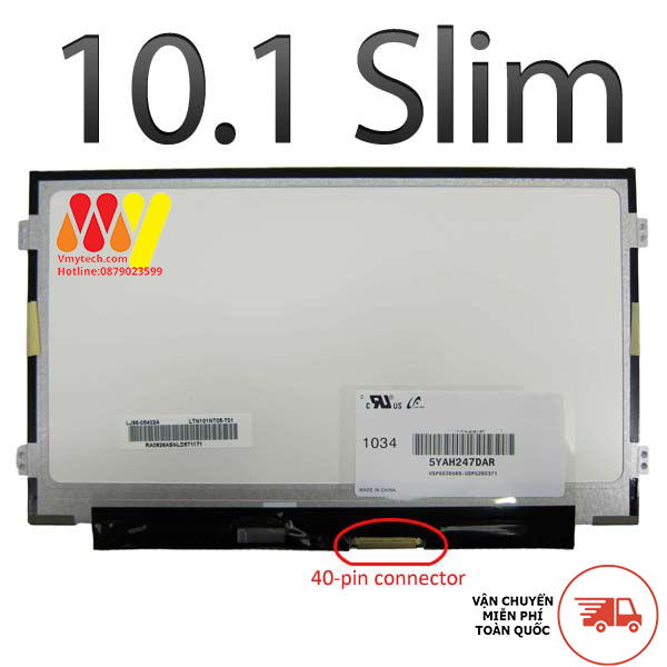 LCD 10.1 Mỏng/40 pin/Tai 2 bên/HD