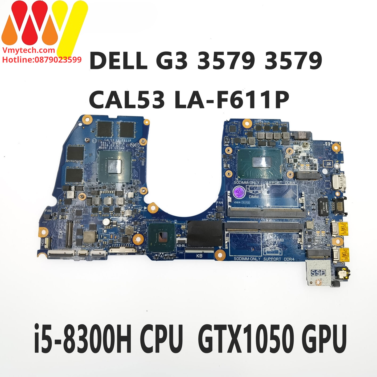 MAIN thay thế dùng cho DELL G3-3579 I7-8750H Mã : la- f611p