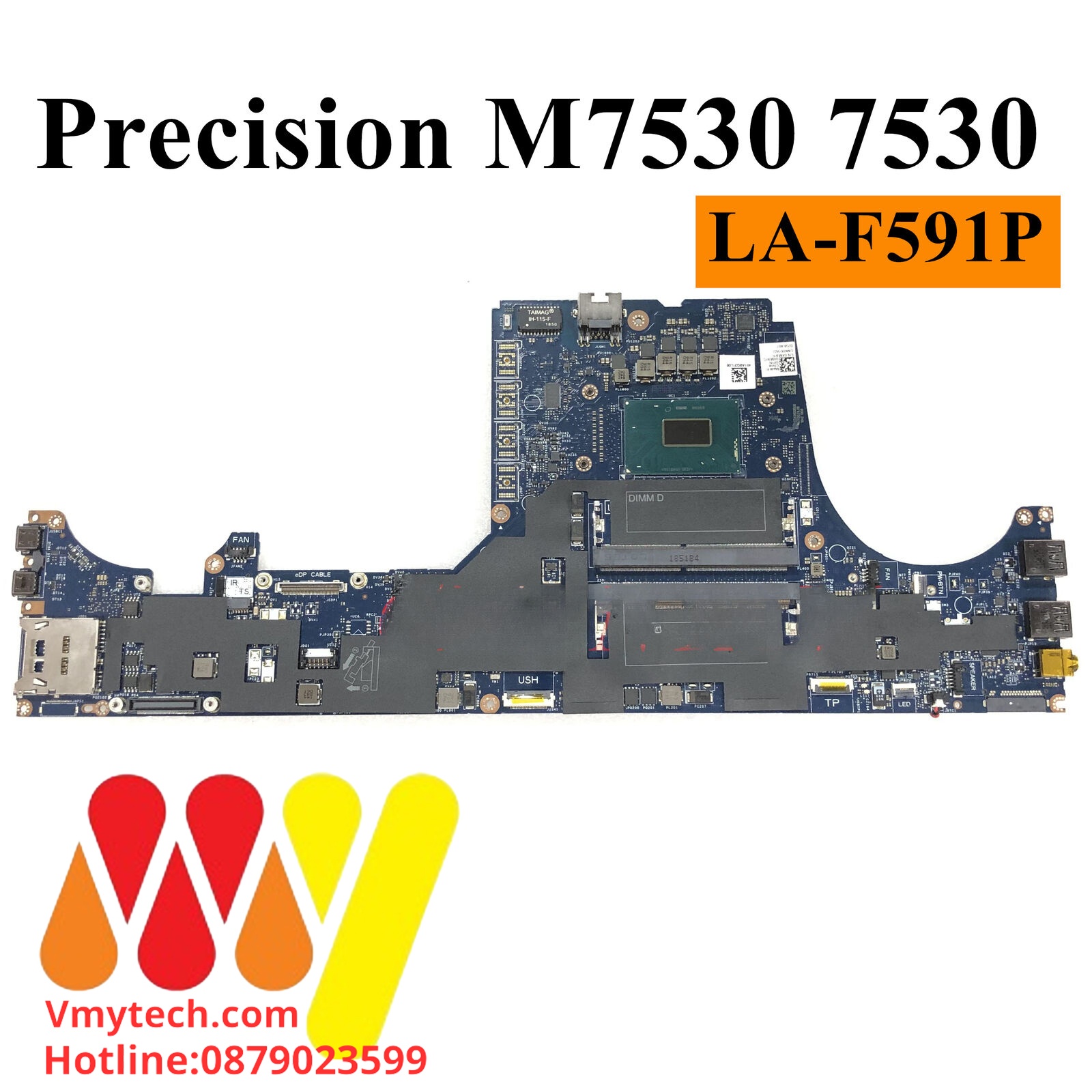 MAIN thay thế dùng cho DELL PRECISION 7530 I7-8750H mã : la-f591p