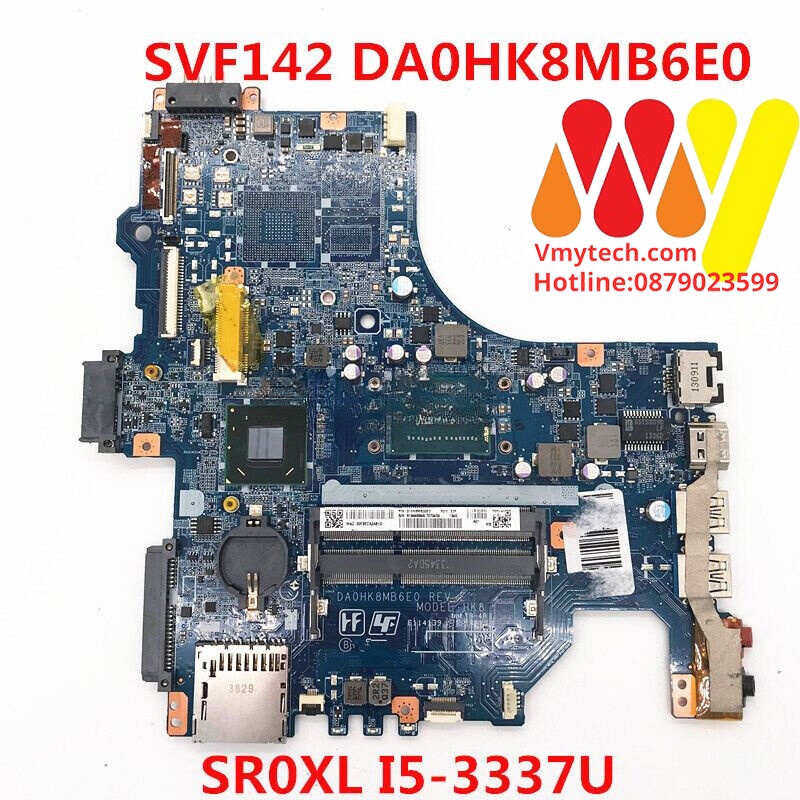 MAIN thay thế dùng cho Laptop SONY SVF14A I5-3337 RAM 4GB mã : DA0HK8MB6E0