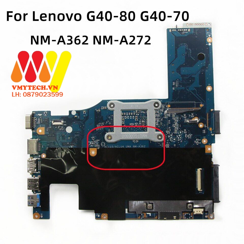 MAIN thay thế dùng cho Laptop LENOVO G40-70 I5-4200 mã : 5B20G45454