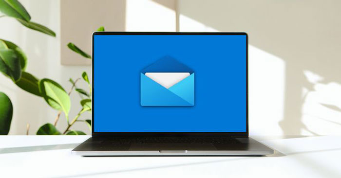 Xử lý như thế nào khi ứng dụng Mail trên Windows 10 không hoạt động?