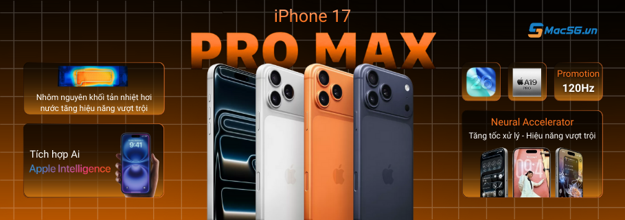 iPhone 17 Pro Max sẵn hàng giao ngay trong ngày tại MacSG