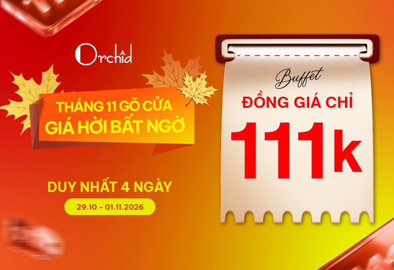 ĐỒNG GIÁ 111K - 4 NGÀY DUY NHẤT (29.10 - 01.11.2026)