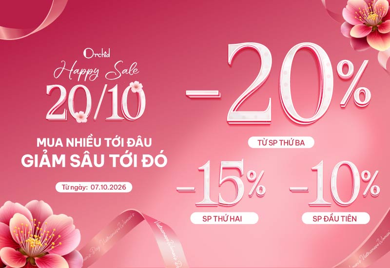 HAPPY SALE 20/10 | MUA NHIỀU TỚI ĐÂU - GIẢM SÂU TỚI ĐÓ