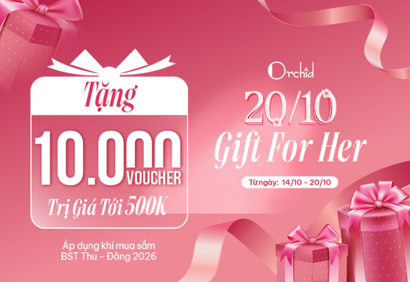 VOUCHER TẶNG NÀNG - GỬI NGÀN YÊU THƯƠNG