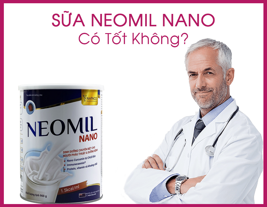 Sữa Neomil Nano Có Tốt Không