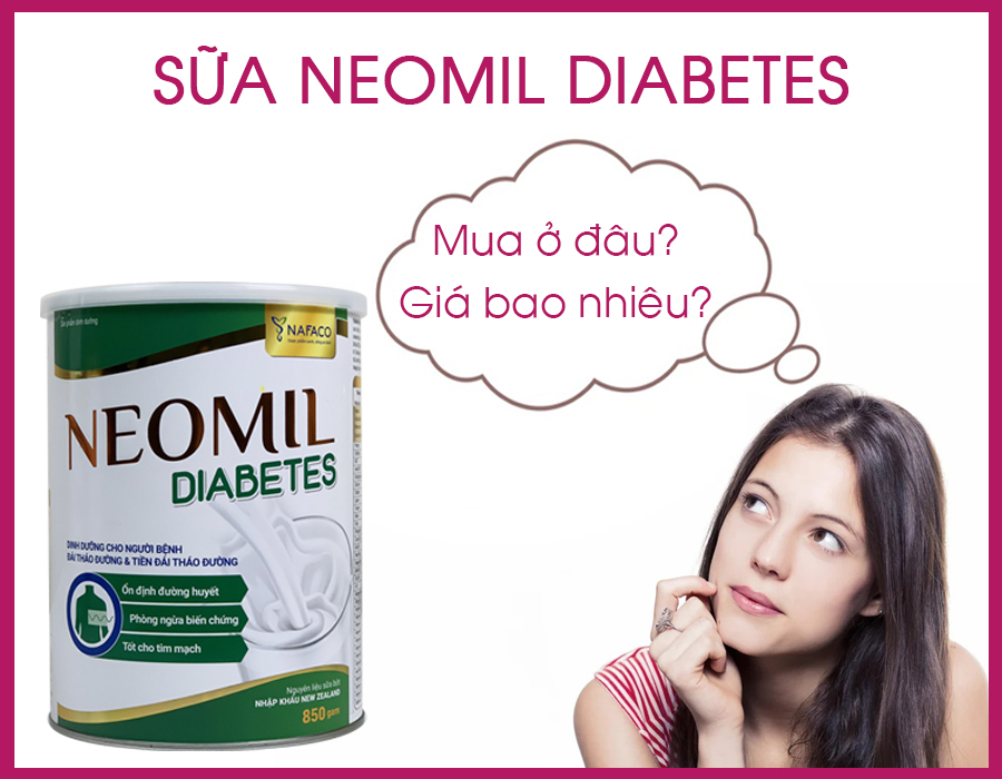 Sữa Neomil Diabetes Mua Ở Đâu, Giá Bao Nhiêu