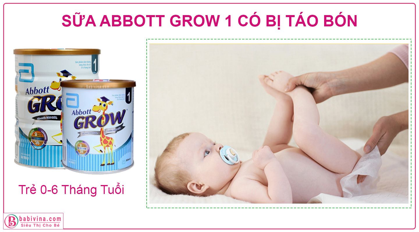 Sữa Abbott Grow 1 Có Bị Táo Bón Không?