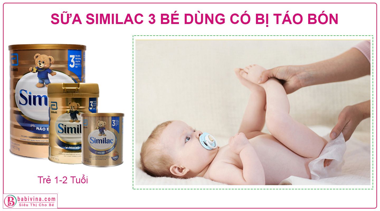 Sữa Similac Số 3 Có Bị Táo Bón Không?