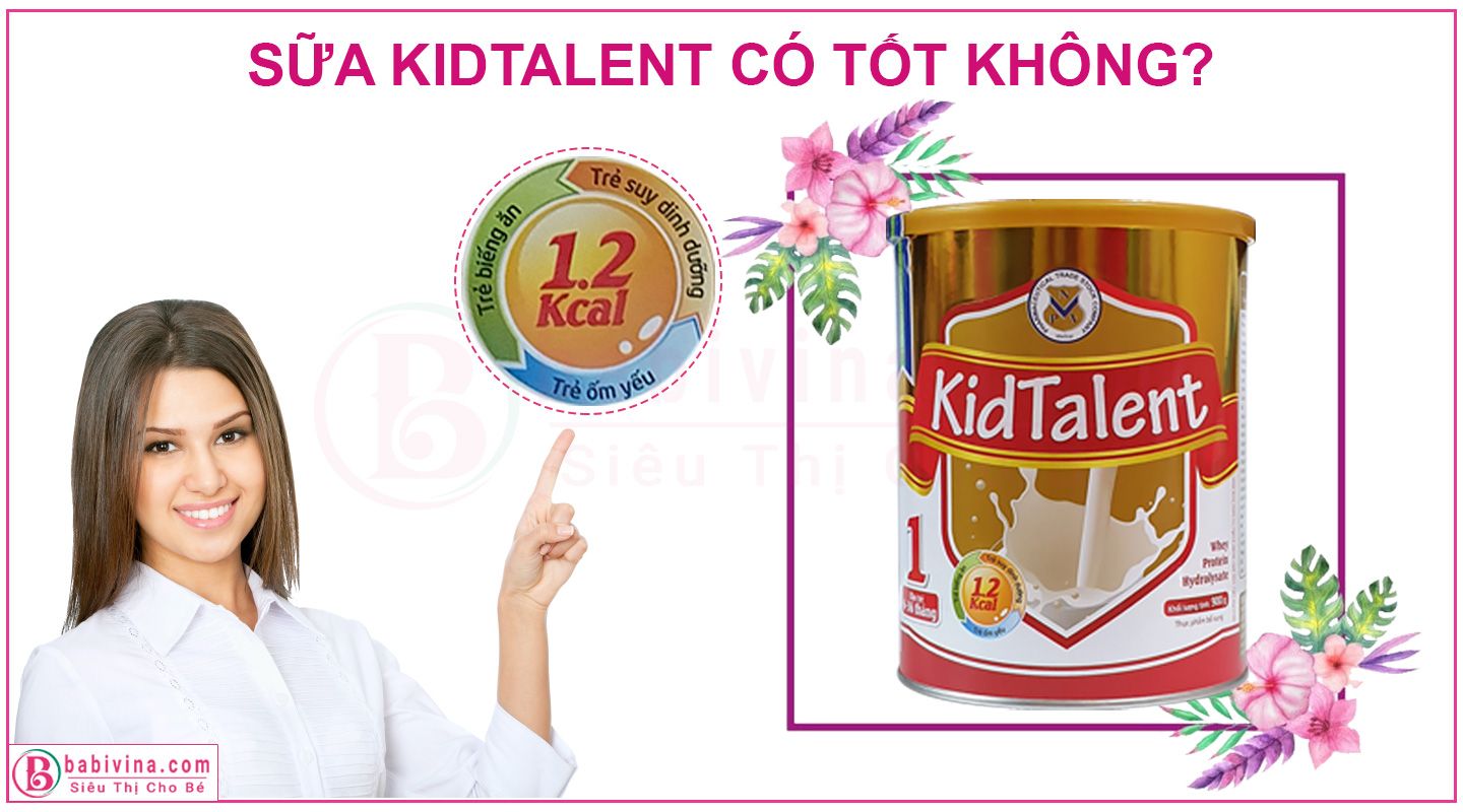 Sữa Kidtalent Có Tốt Không?