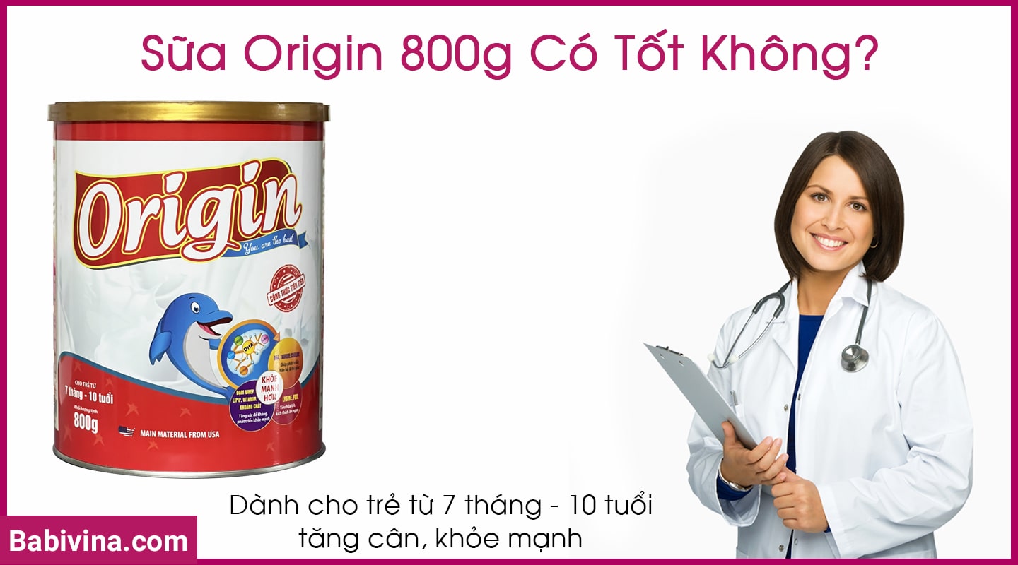 sua-origin-800g-co-tot-khong