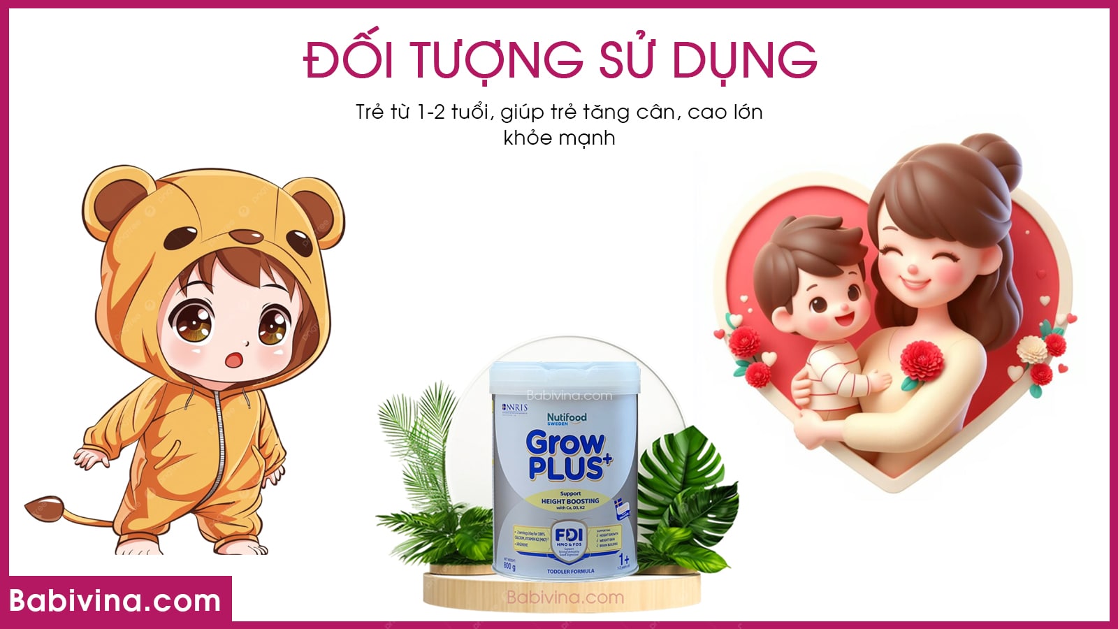 doi tuong-du-dung-sua-grow-plus-bac-1+