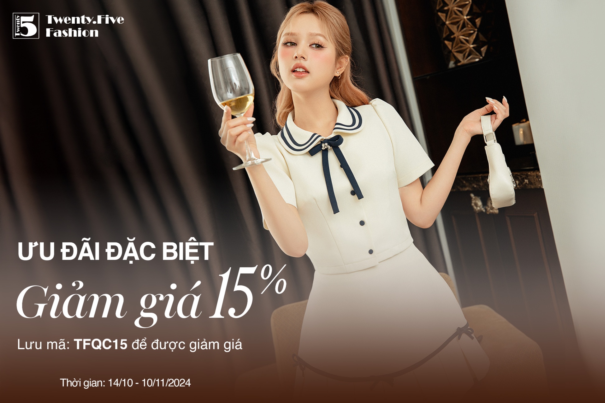 ƯU ĐÃI ĐẶC BIỆT VOUCHER GIẢM 15 % CHO KHÁCH HÀNG CỦA TWENTY.FIVE