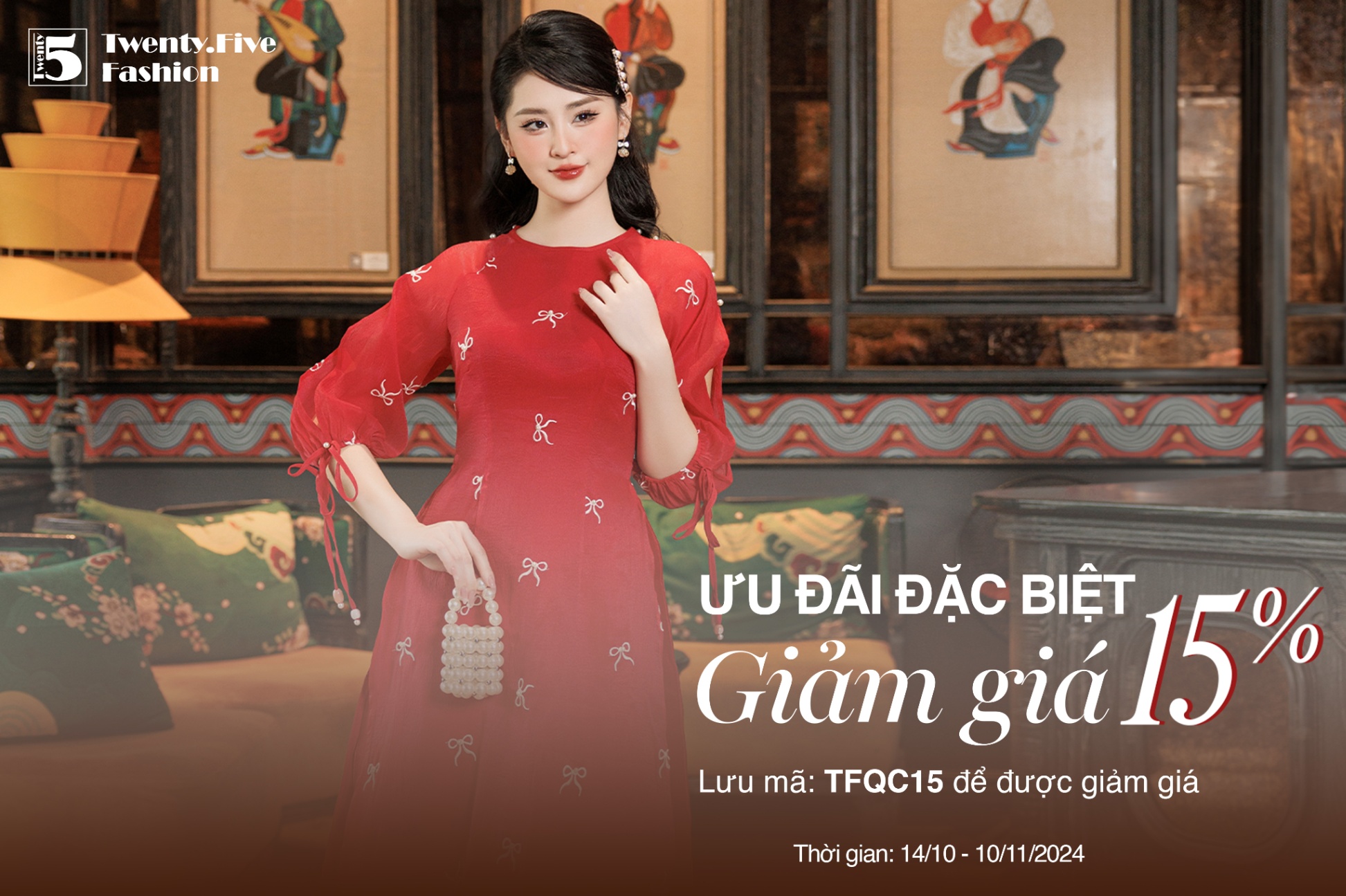 ƯU ĐÃI ĐẶC BIỆT VOUCHER GIẢM 15 % CHO KHÁCH HÀNG CỦA TWENTY.FIVE