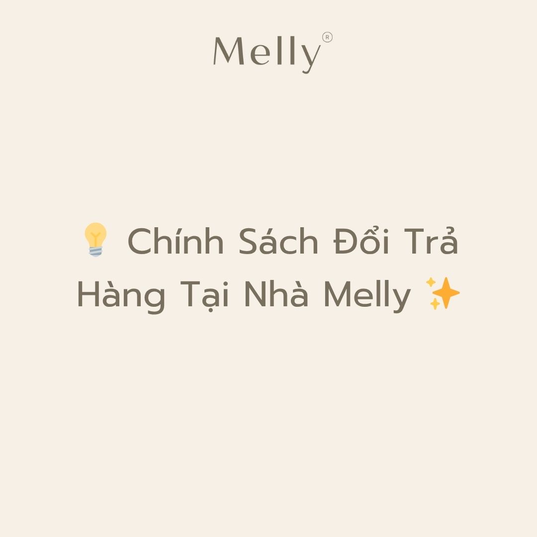 Chính Sách Đổi Trả Hàng Tại Melly