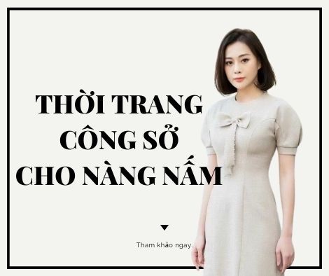 Mẹo chọn và phối đồ công sở cho nàng nấm lùn hack dáng cực đỉnh