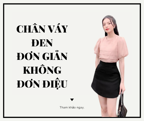 Tổng hợp những cách phối đồ với chân váy đen đơn giản nhưng không đơn điệu