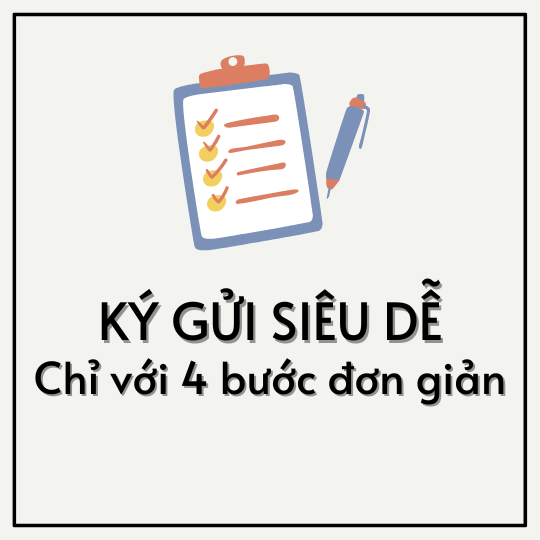 HƯỚNG DẪN KÝ GỬI