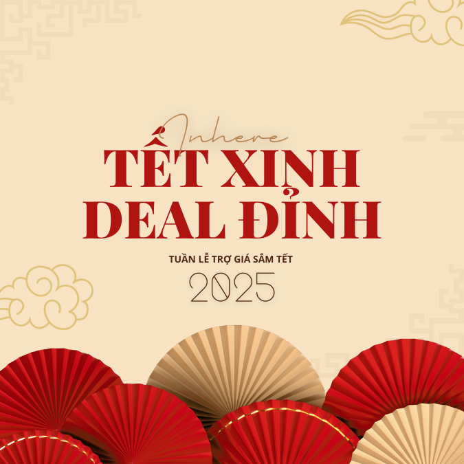 TẾT XINH - DEAL ĐỈNH