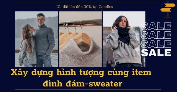 Xây dựng hình tượng cùng item đình đám-sweater
