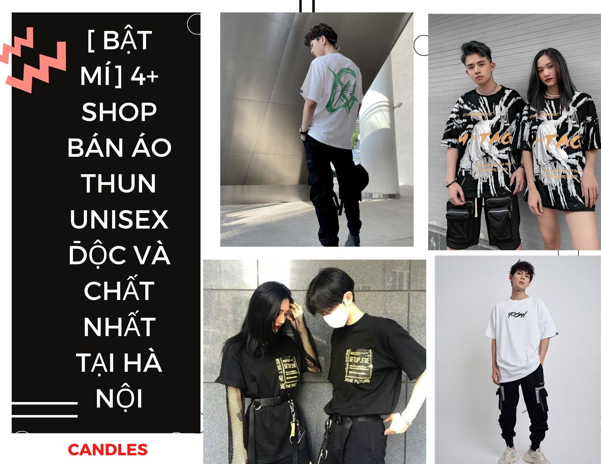 [ Bật mí] 4+ shop bán áo thun Unisex độc và chất nhất tại Hà Nội