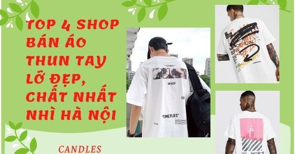 Top 5 shop bán áo thun tay lỡ đẹp, chất nhất nhì Hà Nội