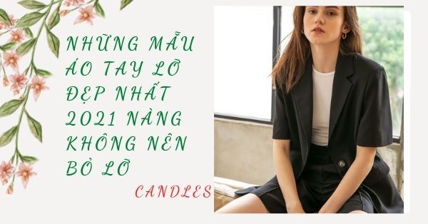 Những mẫu áo tay lỡ đẹp NHẤT nàng không nên bỏ lỡ
