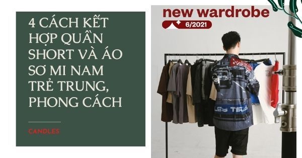4 Cách kết hợp quần short và áo sơ mi nam trẻ trung, phong cách