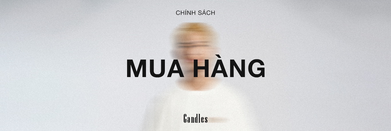 CHÍNH SÁCH MUA HÀNG