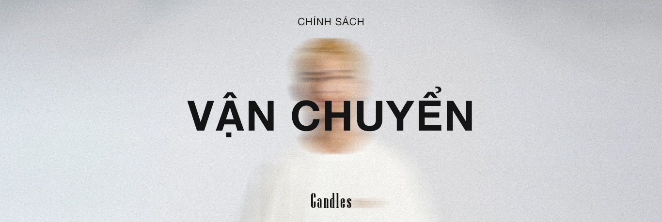 CHÍNH SÁCH VẬN CHUYỂN