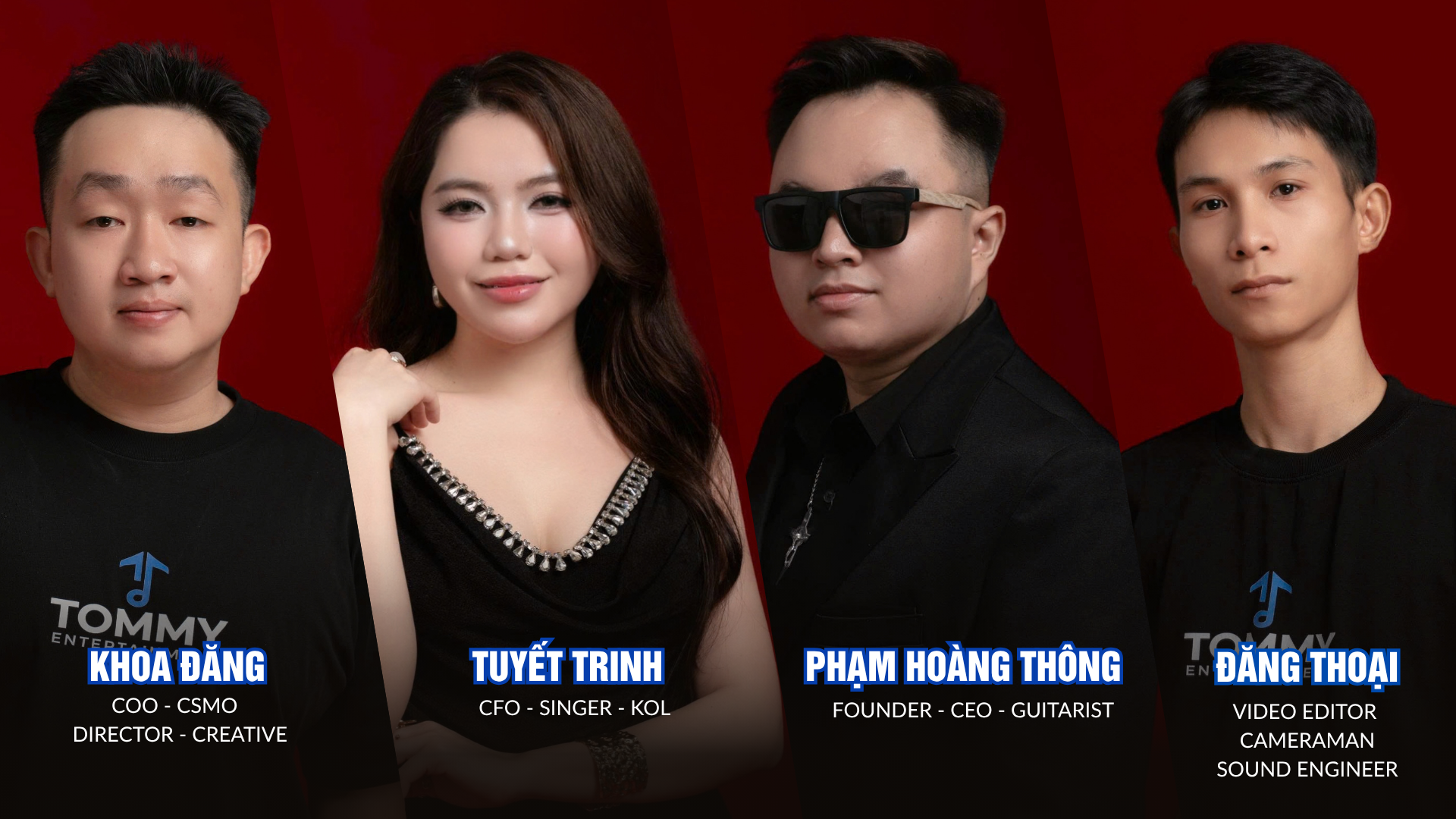 Đội ngũ Tommy Entertainment – Những con người đứng sau từng nốt nhạc, từng khung hình